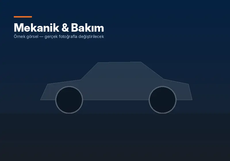 Mekanik Onarım ve Periyodik Bakım hizmeti